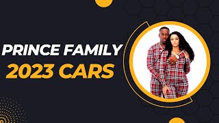 The Prince Family 2023 Car Collection