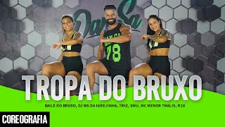 Tropa do Bruxo - Baile Do Bruxo, DJ Ws da Igrejinha, Triz, SMU, Mc Menor Thalis, R10 (Coreografia)