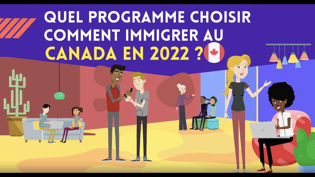 Comment immigrer au Canada en 2022 - Immigration Canada - YouTube