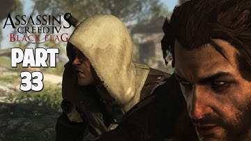 Assassins Creed IV Black Flag Walkthrough | Part 33
