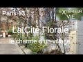 La cit florale un village en fleurs et en couleurs au cur du 13me arrondissement de paris