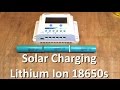 Solar Charging Lithium Ion 18650s - Part 1, The Plan - 12v Solar Shed
