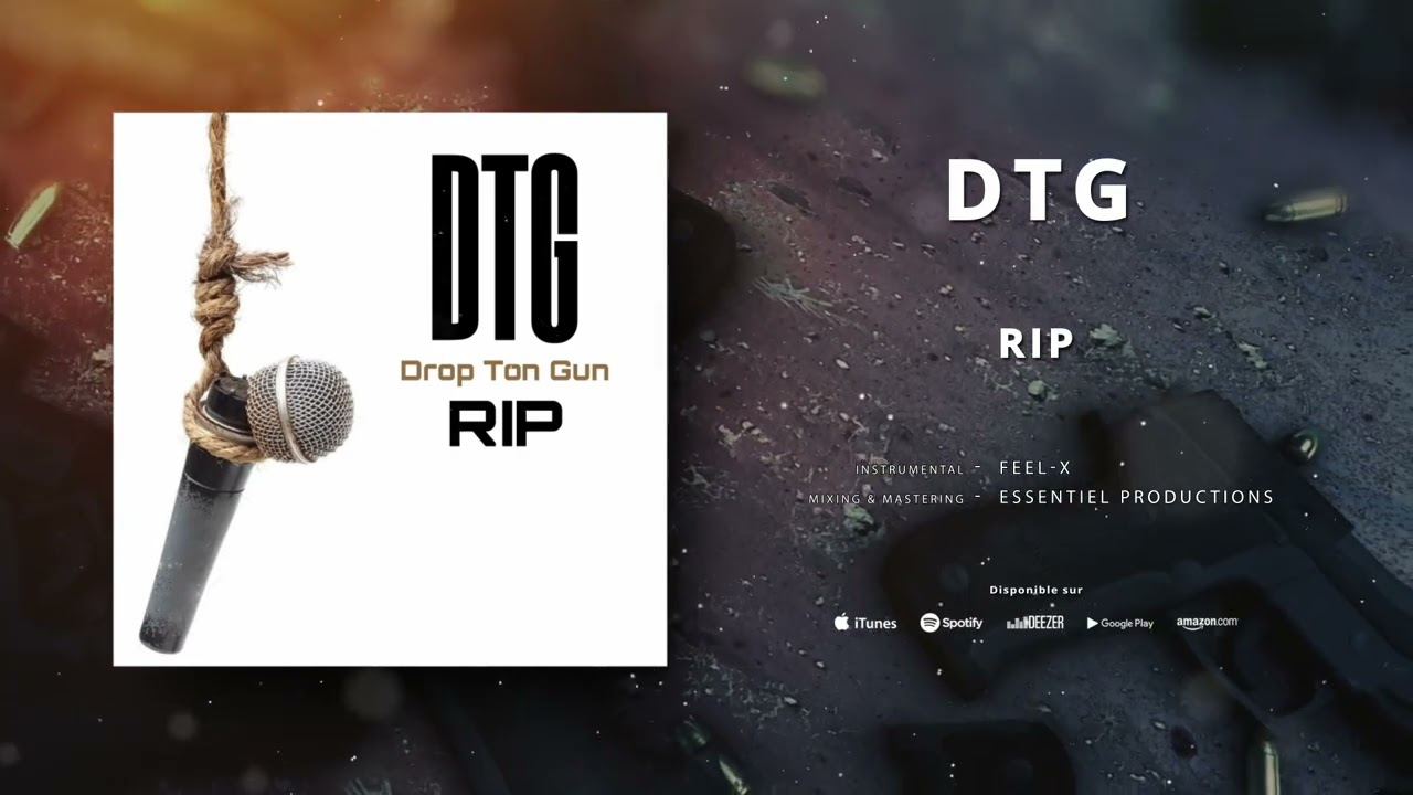 Guarda RIP - DTG (Audio Officiel) su YouTube Guarda RIP - DTG (Audio Officiel) su YouTube
