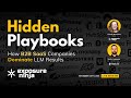 Hidden Playbooks: How B2B SaaS Companies Dominate LLM Results