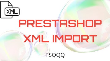 Prestashop XML Import