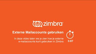Zimbra Tips & Tricks - Externe Mailaccounts gebruiken