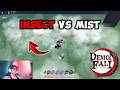 Mist Vs Insect | Demonfall