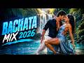 Bachata Sensual 2026 🔥 Mix Romántico Especial para Bailar Pegadito en Pareja