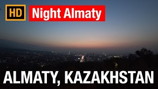 Night Almaty Kazakhstan (Timelapse)