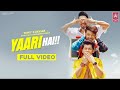 Yaara teri meri yaari the most popular song