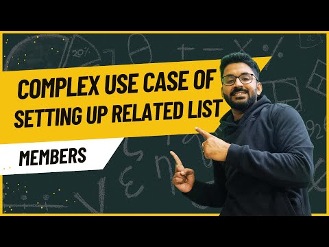 Complex use case of setting up Related List