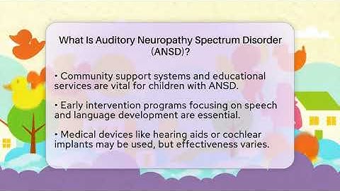 What Is Auditory Neuropathy Spectrum Disorder (ANSD)? - Child Welfare Network