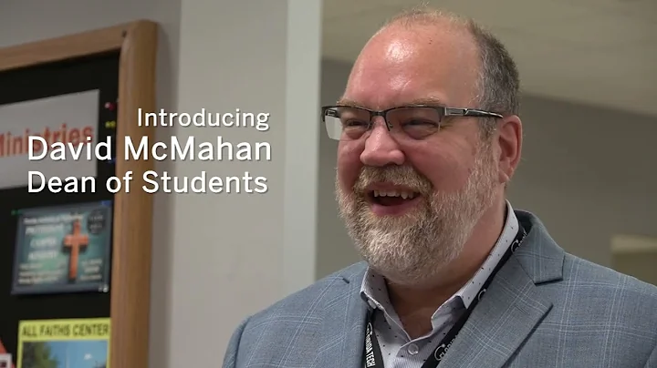 Introducing David McMahan, Dean of Students