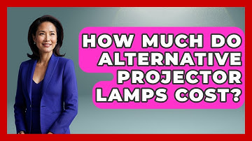 How Much Do Alternative Projector Lamps Cost? - NextGen Viewing and Audio