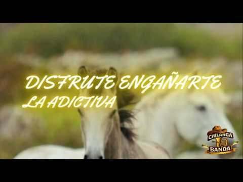 La Adictiva - Disfrute Engañarte (Letra-Lyrics)