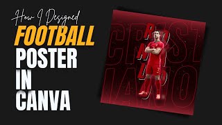 FOOTBALL Poster Design In Canva | Design Like  A Pro In 2023 | Step By Step Tutorial In Canva screenshot 3