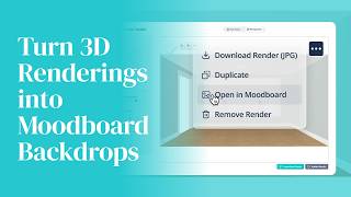 Turn 3D Renderings into Moodboard Backdrops