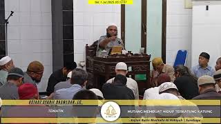 Ust Syarif Baswedan L.C |Selasa, 06-01-1447 H | HUTANG MEMBUAT HIDUP TERKATUNG KATUNG