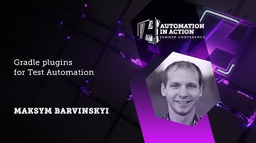 Gradle plugins for Test Automation