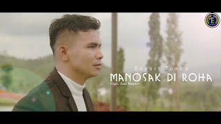EDUART TAMBA - MANOSAK DI ROHA | Cipt : Jun Munte (Official Music video)