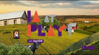 Bridging the Gap Between Farmer and Financing | IA at Play! with AgriG8