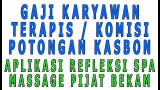 Aplikasi Refleksi Spa Massage Pijat Bekam | GAJI KARYAWAN | KOMISI TERAPIS | POTONGAN KASBON screenshot 4