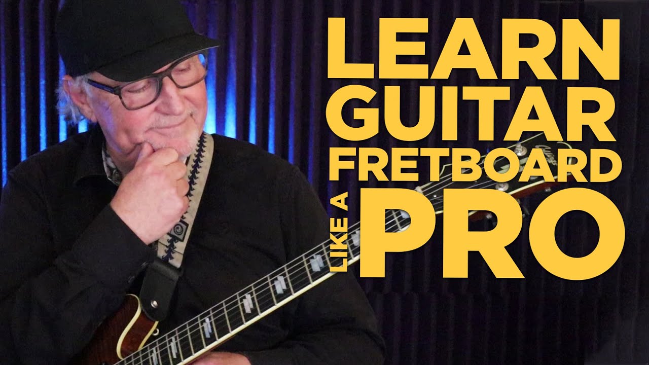 Best way to learn the guitar fretboard - Things Every Guitarist Should Know