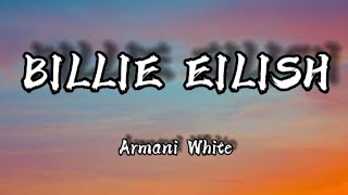 Armani White - BILLIE EILISH