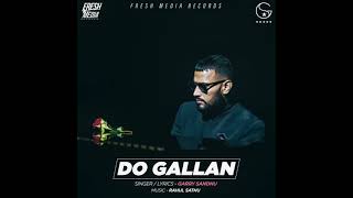 DO GALLAN | AUDIO | GARRY SANDHU