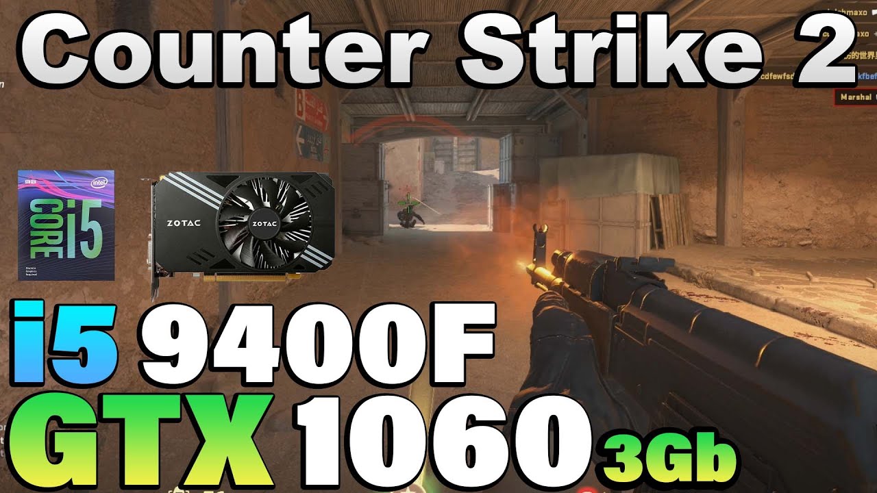 Counter Strike 2 - i5 9400F + GTX 1060 3Gb - YouTube