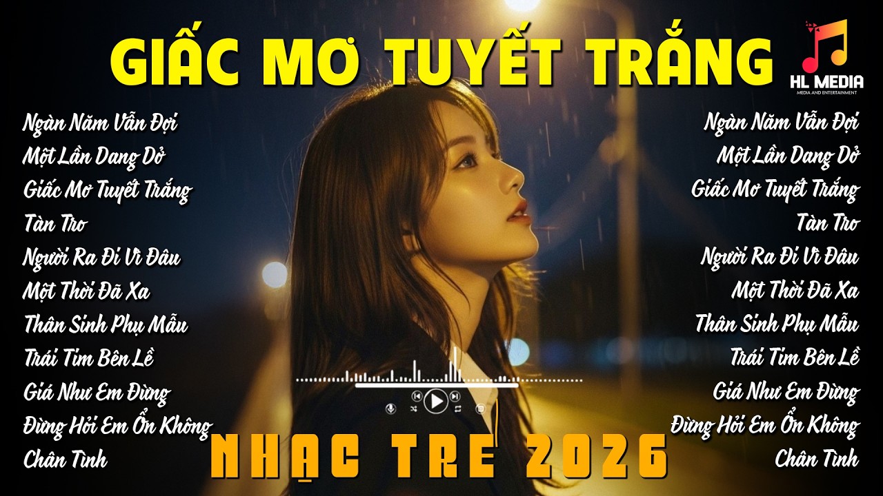 Top Nhạc Trẻ Đời Đầu Thịnh Hành Nhất Hiện Nay | Nhạc Trẻ 8x 9x Phối Mới Nhất | Giấc Mơ Tuyết Trắng