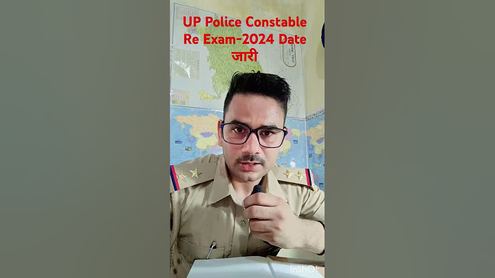 Up Police Constable Re Exam 2024 Date Confirmed | up police re exam update |