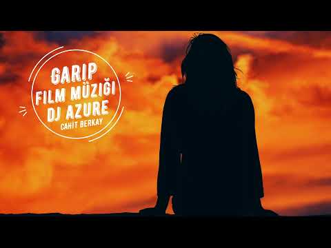 Garip Film Müziği 2021- Kemal Sunal - ( DJ Azure )
