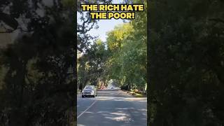 The Rich Hate The Poor In California