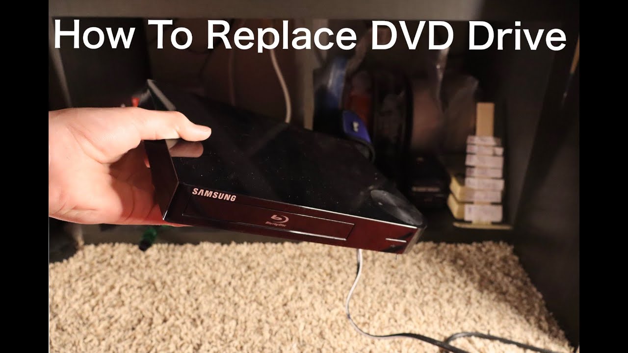 How To Replace DVD Drive in Samsung BD-F5100