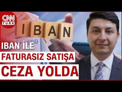 IBAN'a Ceza Belli Oldu! Faturasız Satışa Ceza Yolda... #Haber