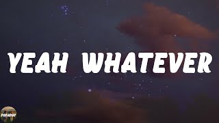 Take Two - Yeah Whatever (Lyrics)