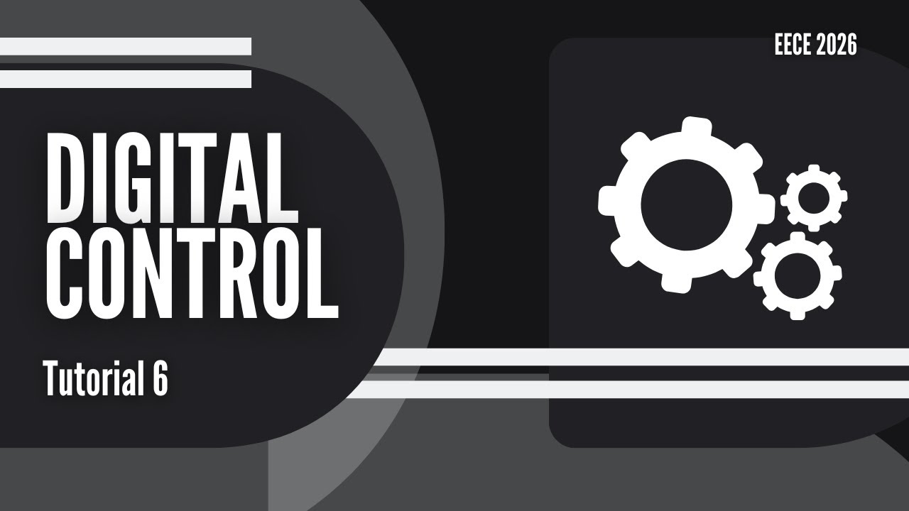 Digital Control || Discrete SSR || Tutorial 6 - YouTube