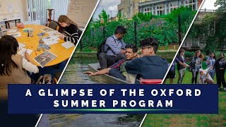 A Glimpse of our Oxford Summer Program