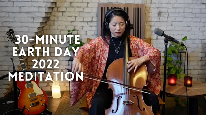 30-minute Meditation for Earth Day 2022 - Invest i...