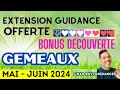 Gemeaux maijuin 2024 bonus extension guidance offerte  vous tournez la page 