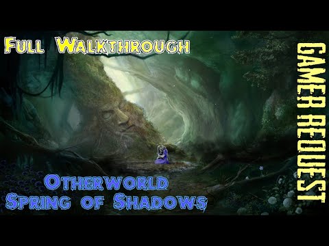 Let's Play - Otherworld - Spring of Shadows - Full Walkthrough