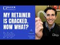 Cracked Retainer After Braces or Invisalign: Now What?