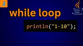 Print 1 To 10 Using While Loop In Java