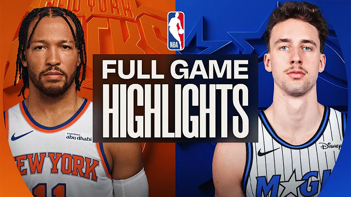 KNICKS at MAGIC | FULL GAME HIGHLIGHTS | November 22, 2025