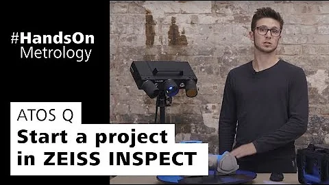 ATOS Q: Start a project in ZEISS INSPECT