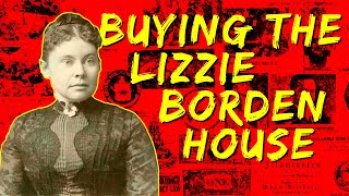 Buying the Lizzie Borden House