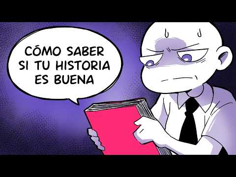 Las 5 pruebas para saber si tienes una BUENA historia