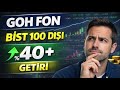 GOH FONU 2026 OCAK GARANTİ BİST 100 DISI ŞİRKETLER FONU | Portföy ve Performans Analizi