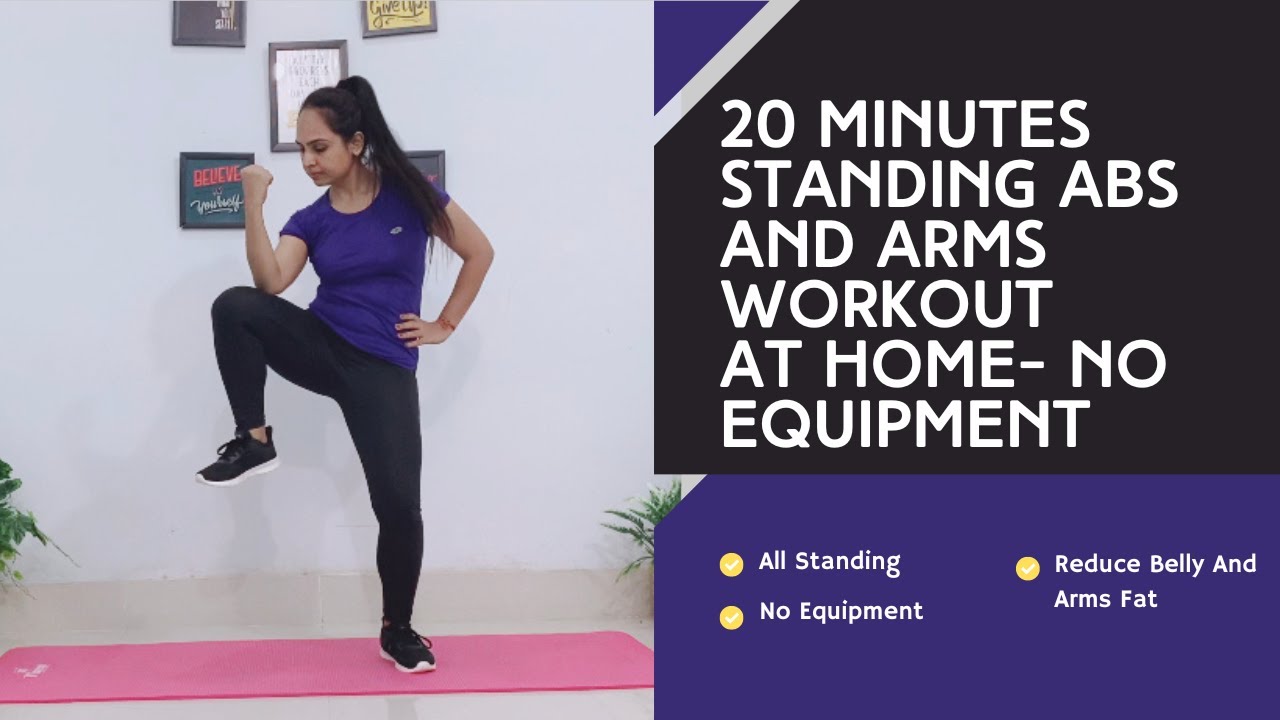 20 Minutes Standing Abs and Arms Workout At home No EquipmentLoose